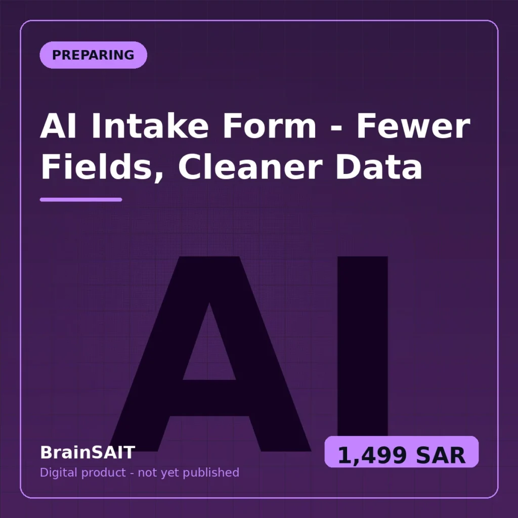 AI Intake Form — Fewer Fields, Cleaner Data